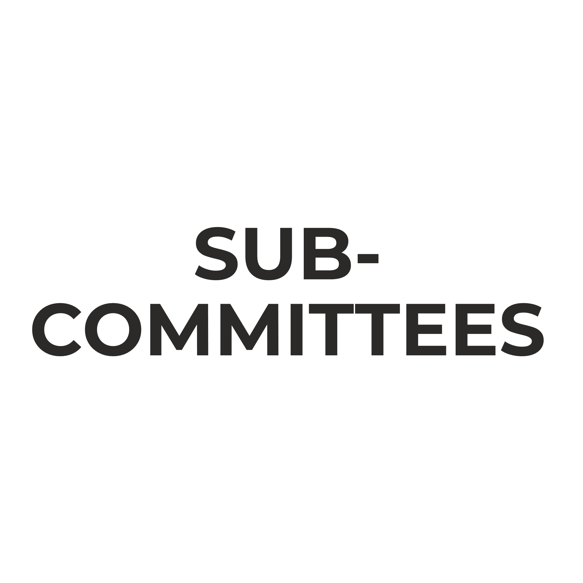 SUBCOMMITTEES